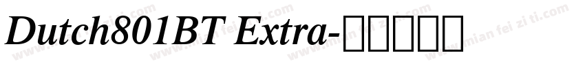 Dutch801BT Extra字体转换